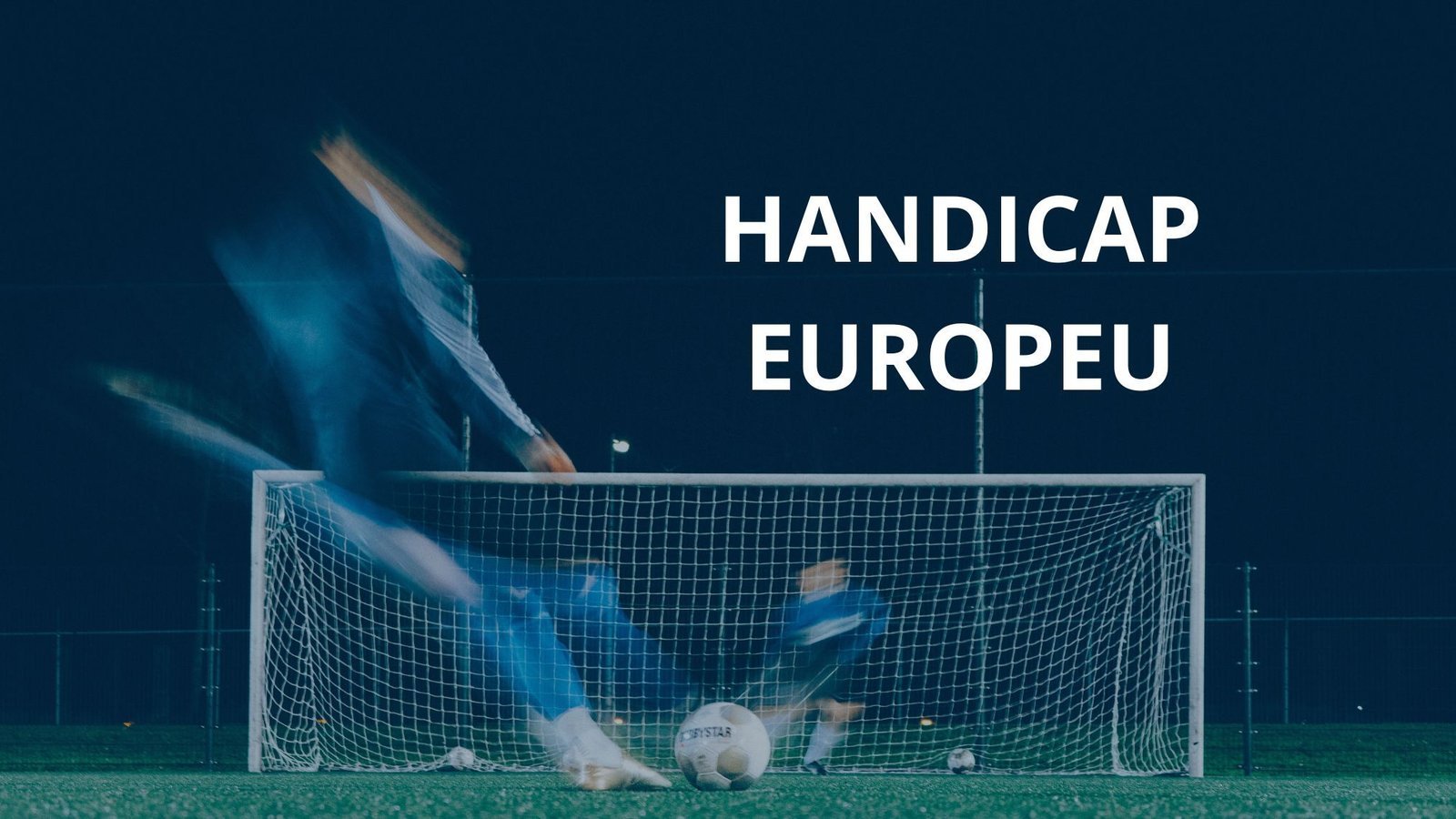 O que é Handicap Europeu?